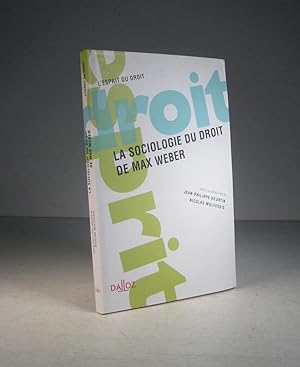 La sociologie du droit de Max Weber