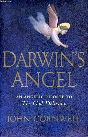 Bild des Verkufers fr DARWIN'S ANGEL, A Seraphic Response to 'The God Delusion' zum Verkauf von Le-Livre
