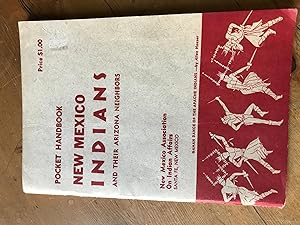 Imagen del vendedor de Pocket Handbook New Mexico Indians and their Arizona Neighbors a la venta por H&G Antiquarian Books