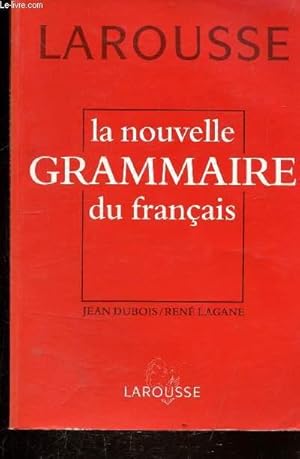 Seller image for LA NOUVELLE GRAMMAIRE DU FRANCAIS for sale by Le-Livre