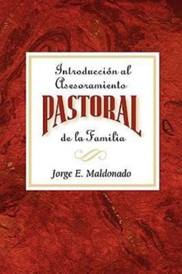 Seller image for Introduccion Al Asesoramiento Pastoral de la Familia Aeth: Introduction to Pastoral Family Counseling Spanish (Paperback or Softback) for sale by BargainBookStores