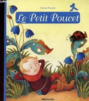 Bild des Verkufers fr LE PETIT POUCET zum Verkauf von Le-Livre