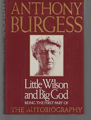 Bild des Verkufers fr Little Wilson And Big God zum Verkauf von Thomas Savage, Bookseller