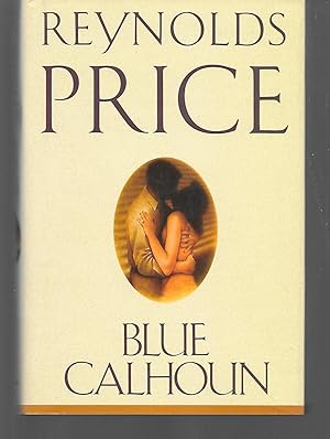 Seller image for Blue Calhoun for sale by Thomas Savage, Bookseller