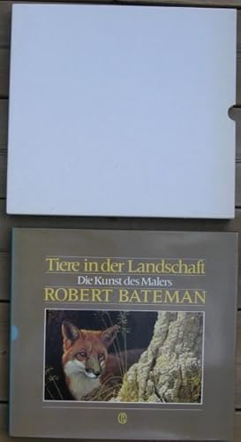 Seller image for Tiere in der Landschaft D. Kunst d. Malers Robert Bateman -(original english title "The Art of Robert Bateman)- -(text is in German)- for sale by Nessa Books