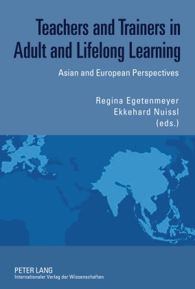 Seller image for Teachers and Trainers in Adult and Lifelong Learning: Asian and European Perspectives for sale by Fundus-Online GbR Borkert Schwarz Zerfa