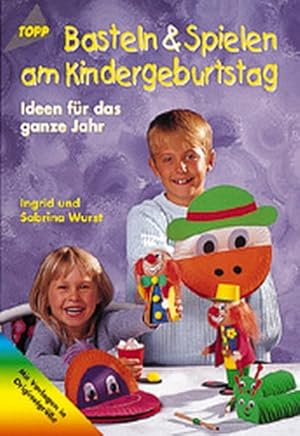 Bild des Verkufers fr Basteln & Spielen am Kindergeburtstag zum Verkauf von Versandantiquariat Felix Mcke