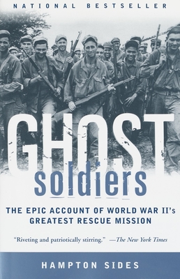 Seller image for Ghost Soldiers: The Epic Account of World War II's Greatest Rescue Mission (Paperback or Softback) for sale by BargainBookStores