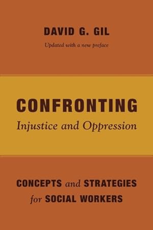 Seller image for Confronting Injustice and Oppression : Concepts and Strategies for Social Workers for sale by GreatBookPrices