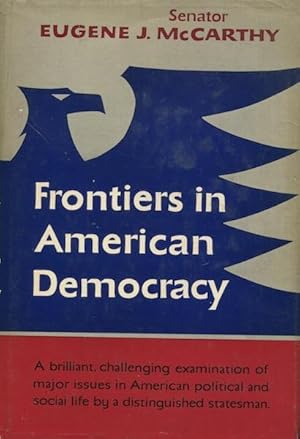 Bild des Verkufers fr Frontiers In American Democracy zum Verkauf von Austin's Antiquarian Books