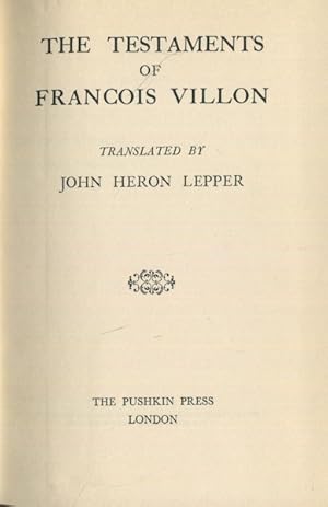 Imagen del vendedor de The Testaments of Francois Villon a la venta por Austin's Antiquarian Books