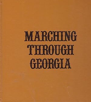 Seller image for MARCHING THROUGH GEORGIA; William T. Sherman's Personal Narrative of His March Through Georgia for sale by High-Lonesome Books