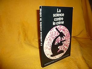 LA SCIENCE CONTRE LE CRIME Introduction A La Police Scientifique