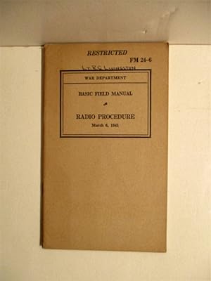 FM 24-6. Radio Procedure.