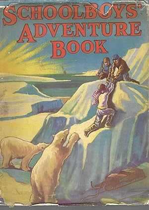 Immagine del venditore per Schoolboys' Adventure Book venduto da SAVERY BOOKS