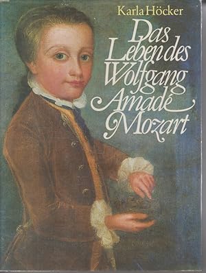 Image du vendeur pour Das Leben des Wolfgang Amad Mozart. mis en vente par Allguer Online Antiquariat