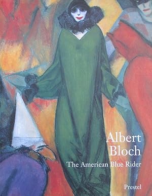 Albert Bloch :Te American Blue Rider