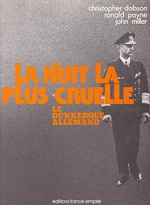 Seller image for La nuit la plus cruelle. Le Dunkerque allemand for sale by Pare Yannick