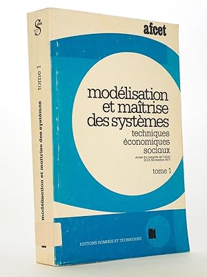 Modélisation et maîtrise des systèmes techniques, économies et sociaux - Actes du congrès de l'AF...