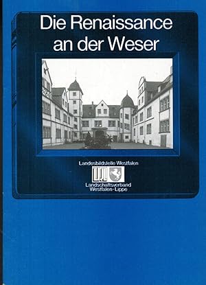 Immagine del venditore per Die Renaissance an der Weser (Westfalen im Bild, Reihe Kulturdenkmale in Westfalen Heft 3) venduto da Paderbuch e.Kfm. Inh. Ralf R. Eichmann