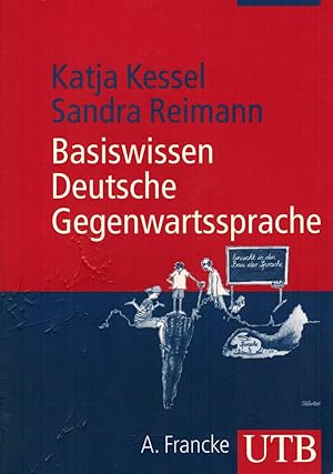 Immagine del venditore per Basiswissen Deutsche Gegenwartssprache: Eine Einfhrung venduto da Paderbuch e.Kfm. Inh. Ralf R. Eichmann