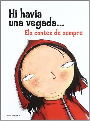 Imagen del vendedor de Hi havia una vegada.Els contes de sempre a la venta por Imosver