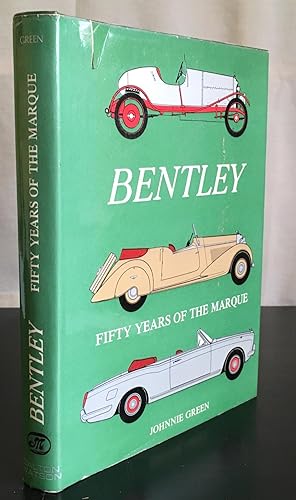 Seller image for Bentley. Fifty years of the marque for sale by Michael Napier