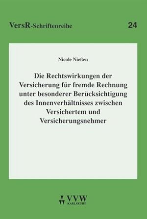 Imagen del vendedor de Die Rechtswirkungen der Versicherung fr fremde Rechnung unter besonderer Bercksichtigung des Innenverhltnisses zwischen Versichertem und Versicherungsnehmer a la venta por BuchWeltWeit Ludwig Meier e.K.