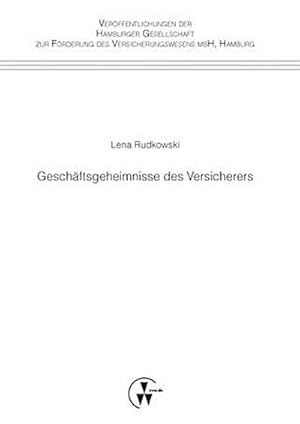 Seller image for Geschftsgeheimnisse des Versicherers for sale by BuchWeltWeit Ludwig Meier e.K.