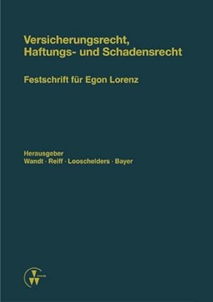 Seller image for Versicherungsrecht, Haftungs- und Schadensrecht for sale by Rheinberg-Buch Andreas Meier eK