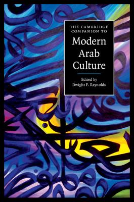Seller image for The Cambridge Companion to Modern Arab Culture (Paperback or Softback) for sale by BargainBookStores