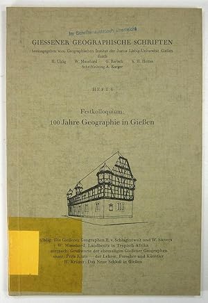 Bild des Verkufers fr 100 Jahre Geographie in Gieen. (Giessener geographische Schriften, Heft 6). zum Verkauf von Brbel Hoffmann