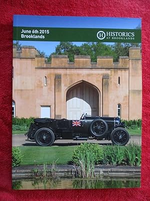 Historics at Brooklands, A021, June 20th 2015. Car Auction Sale Catalogue of Automobilia, Motorca...