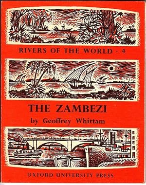 The Zambezi (Rivers of the World series. 4) (1963 Paperback)