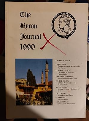 Immagine del venditore per The Byron Journal 1990 No.18 David seed "Concealment and Reveltion in The Giaour", Gordon Spence "The Lament of Tasso and Poetic Genius", Caroline Franklin "Byron's Heroines of the South", Ernest Giddey "Gibbon, Byron and the Idea of Revolution", Joel L Dando "Byron's Epistolary Criticism of Keats", T S Dorsch "James Losh and Byron", Gordon Glegg "Byron's 'Ianthe'", Edward Burns "Byron's Cain at Grasmere". venduto da Shore Books