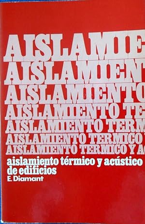 Seller image for Aislamiento Trmico Y Acstico De Edificios for sale by La Bodega Literaria