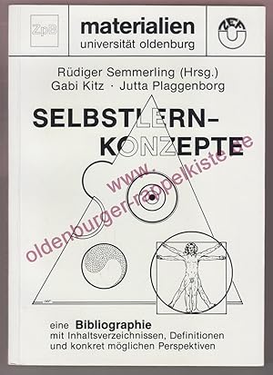 Selbstlernkonzepte - Eine Bibliographie mit Inhaltsverzeichnissen, Definitionen und konkret mögli...