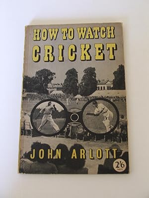 Seller image for How to Watch Cricket for sale by Pied-A-Terre Books