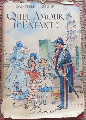 Seller image for QUEL AMOUR D'ENFANT for sale by Come See Books Livres