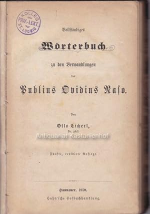 Vollständiges Wörterbuch zu den Verwandlungen des Publius Ovidius Naso.