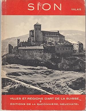 Sion / Sitten. Villes et régions d'art de la Suisse