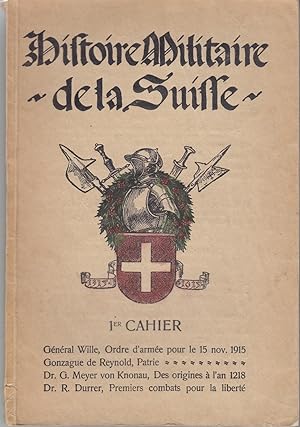 Imagen del vendedor de Histoire Militaire de la Suisse 1me cahier. Ordre d'arme pour le 15 nov. 1915 / Patrie 7 Des origines  l'an 1218 / Premiers combats pour la libert. a la venta por le livre ouvert. Isabelle Krummenacher