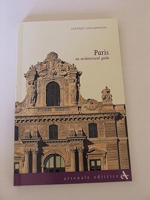 Seller image for Paris an Architectural Guide for sale by Pied-A-Terre Books