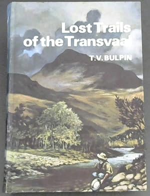 Bild des Verkufers fr Lost Trails of the Transvaal zum Verkauf von Chapter 1