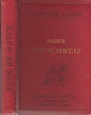 Seller image for Fhrer durch die Schweiz. Ein praktischer und zuverlssiger Wegweiser fr Reisende. (= Collection Lorenz) for sale by Antiquariat Carl Wegner