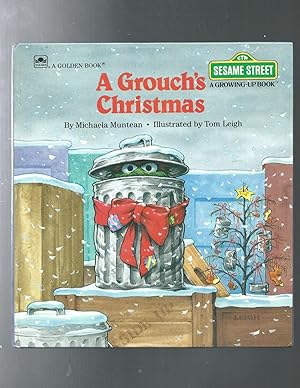 Seller image for A Grouch's Christmas (Sesame Street A Growing Up Book) for sale by ODDS & ENDS BOOKS