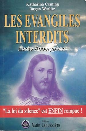 Bild des Verkufers fr Les Evangiles interdits. Ecrits apocryphes zum Verkauf von LIBRAIRIE GIL-ARTGIL SARL