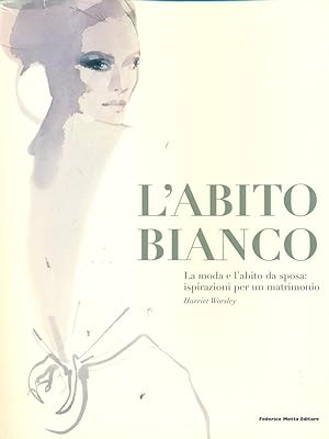 Seller image for L'abito bianco for sale by Librodifaccia