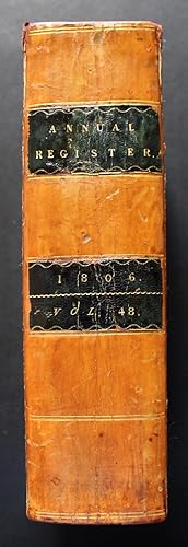 The Annual Register or a View of the History, Politics, and Literature, For the Year 1806.