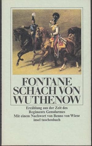 Imagen del vendedor de Schach von Wuthenow. Erzhlung aus der Zeit des Regiments Gensdarmes a la venta por Graphem. Kunst- und Buchantiquariat